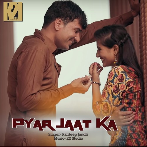 Pyar Jaat Ka Pardeep Jandii MP3 Download