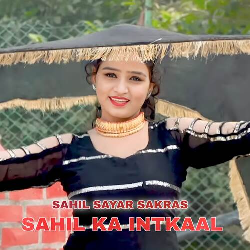 Sahil Ka Intkaal Sahil Sayer Sakras MP3 Download