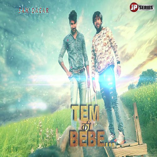 Tem Ki Bebe Masoom Sharma MP3 Download