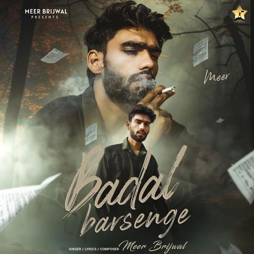 Badal Barsenge Meer Brijwal MP3 Download