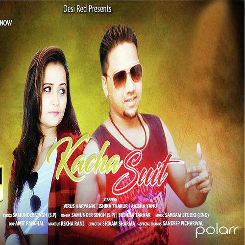 Kacha Suit Sushila Takhar MP3 Download