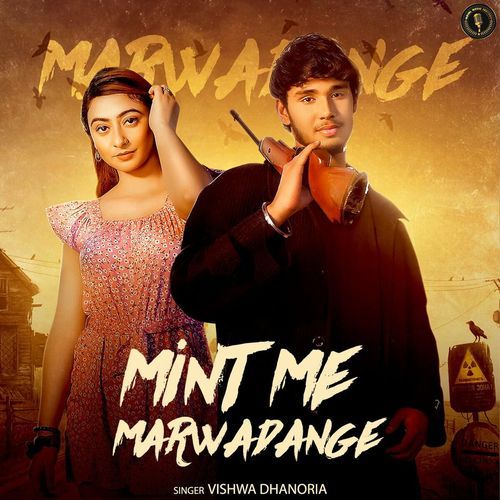Mint Me Marwadange Vishwa Dhanoria MP3 Download