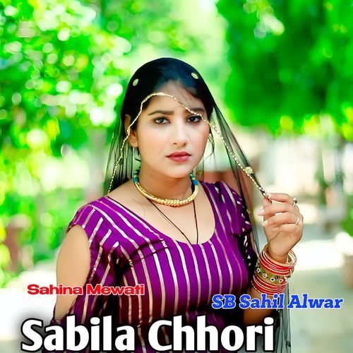 Sabila Chhori Sahina Mewati MP3 Download