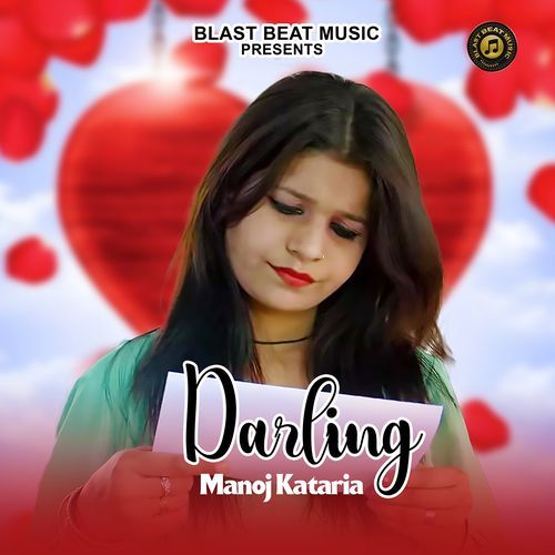 Darling Manoj Kataria MP3 Download