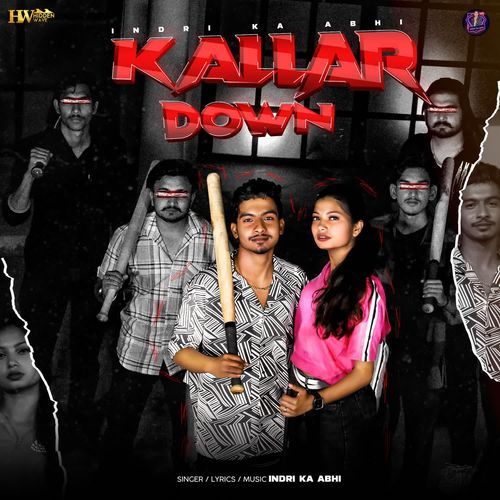 Kallar Down Indri Ka Abhi MP3 Download