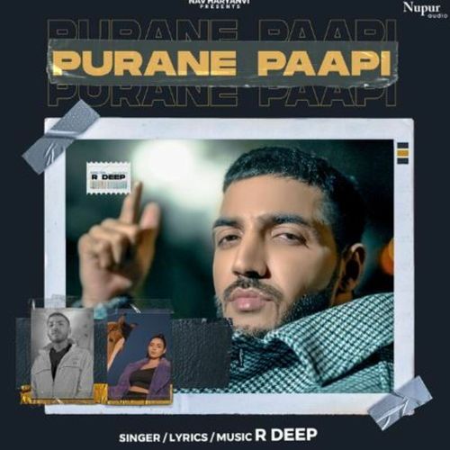 Purane Paapi R Deep MP3 Download