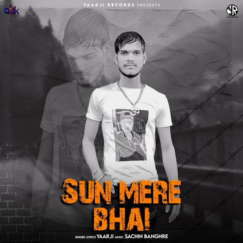 Sun Mere Bhai Yaarji MP3 Download