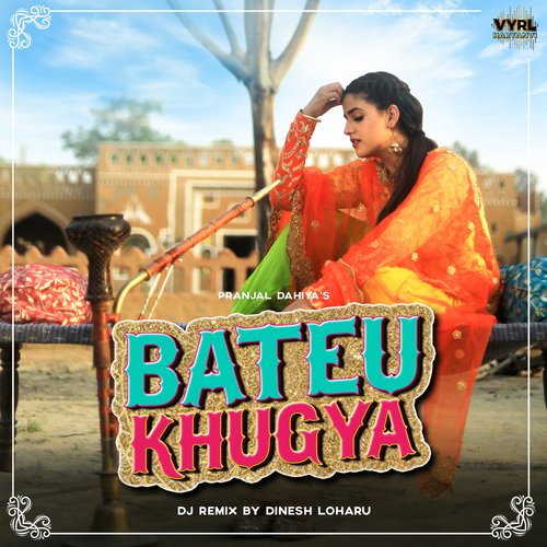 Bateu Khugya (DJ Remix) Ruchika Jangid MP3 Download