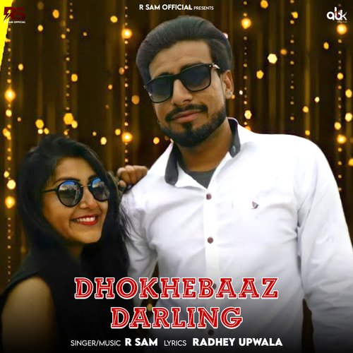 Dhokhebaaz Darling R Sam MP3 Download
