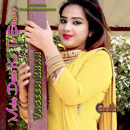 Mohe Dekh Ke Tu Etrave Vaseem Khan MP3 Download