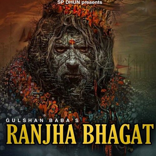Ranjha Bhagat Gulshan Baba MP3 Download