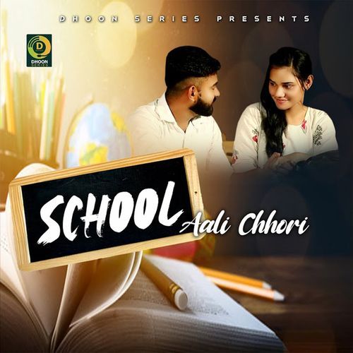 School Aali Chori Divesh Goswami MP3 Download