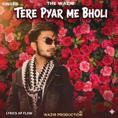 TERE PYAR ME BHOLI Ap Flow MP3 Download