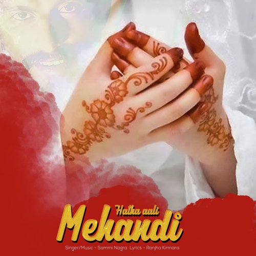 hatha aali mehandi Sammi Nagra MP3 Download