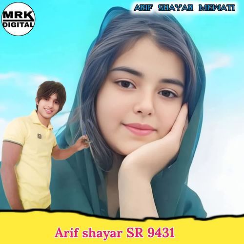 Arif shayar SR 9431 Arif Shayar Mewati MP3 Download