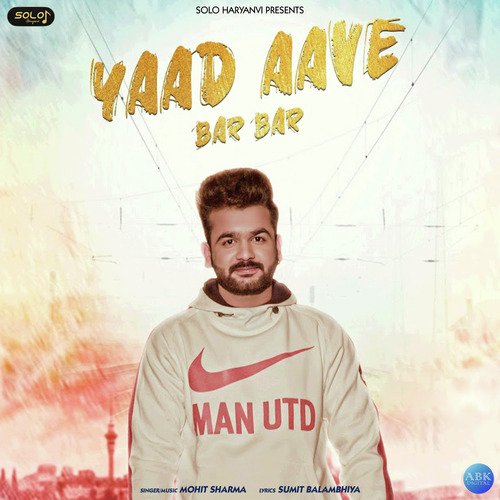 Yaad Aave Bar Bar Mohit Sharma MP3 Download