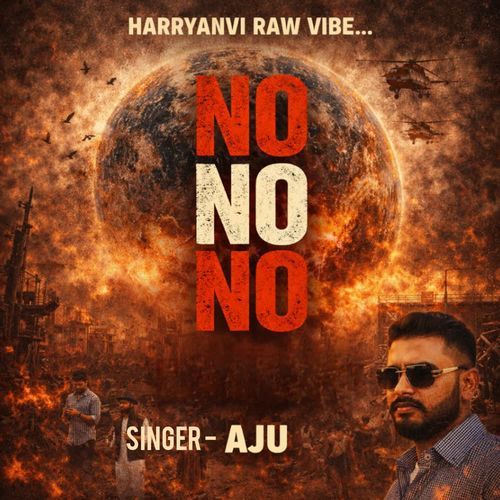 No No No AJU MP3 Download