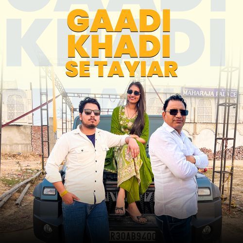 Gadi Khadi Se Taiyar Raju Tewatia MP3 Download