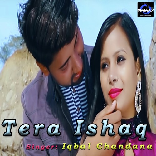 Tera Ishaq Iqbal Chandana MP3 Download