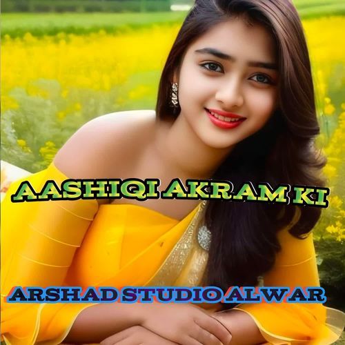 Aashiqi Akram ki Aashiqi Akram ki MP3 Download