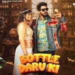 Bottle Daru Ki – Kamal Digiya, Moniya, Narender Bhagana