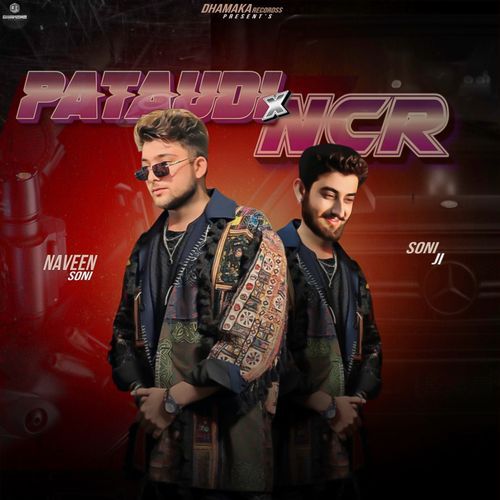 PATADUI X NCR Naveen Soni MP3 Download