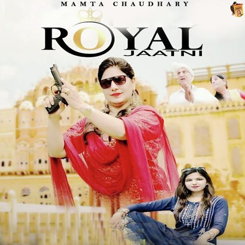 Royal Jaatni Mamta Chaudhary MP3 Download