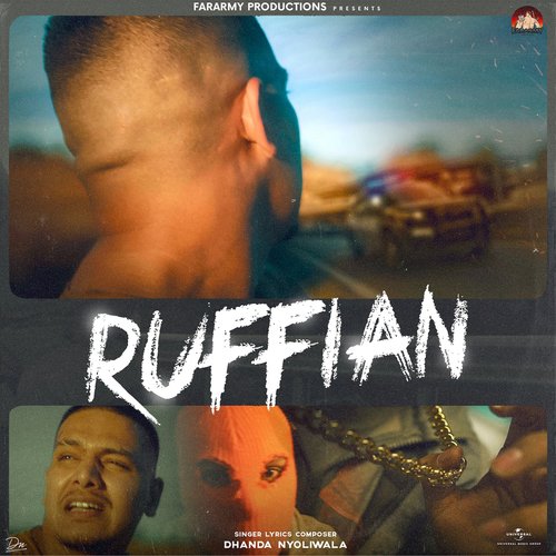 Ruffian Dhanda Nyoliwala MP3 Download