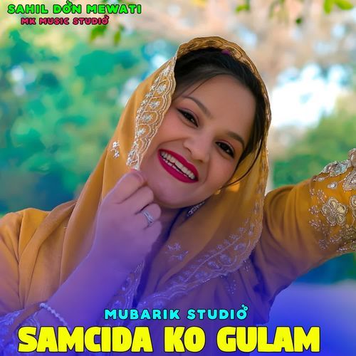 Samcida Ko Gulam Mubarik Studio MP3 Download