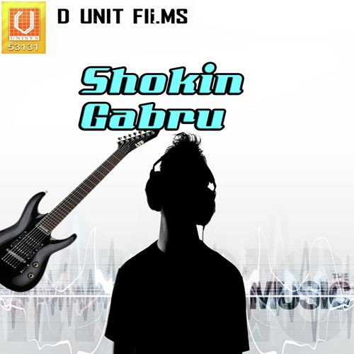 Shokin Gabru Satpal Saini MP3 Download