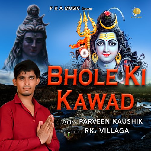 Bhole Ki Kawad (BHAJAN) Parveen Kaushik MP3 Download