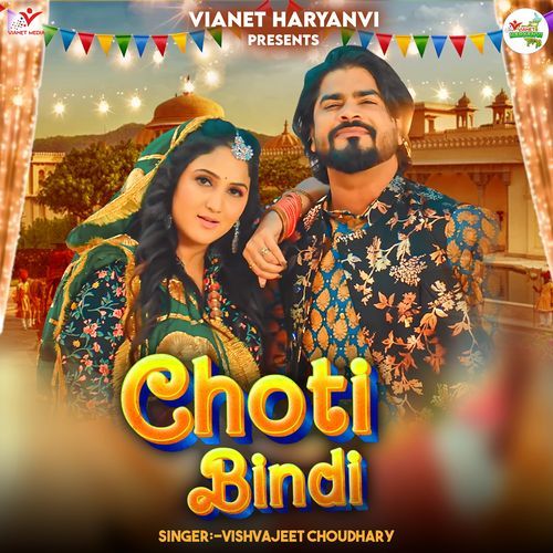 Choti Bindi Vishvajeet Choudhary MP3 Download