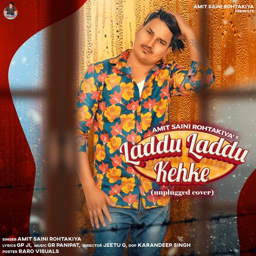 Laddu Laddu Kehke Amit Saini Rohtakiya MP3 Download