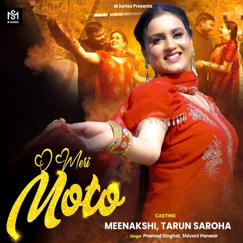 O Meri Moto Pramod Singhal MP3 Download