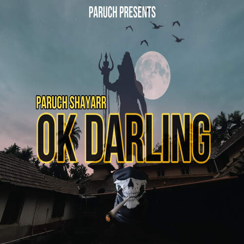 Ok Darling Paruch Shayarr MP3 Download