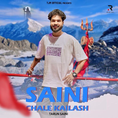 Saini Chale Kailash Tarun Saini MP3 Download
