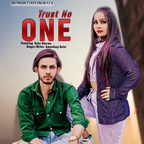 Trust No One Amandeep Saini MP3 Download