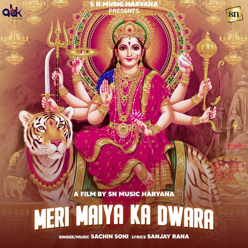 Meri Maiya Ka Dwara Sachin Soni MP3 Download