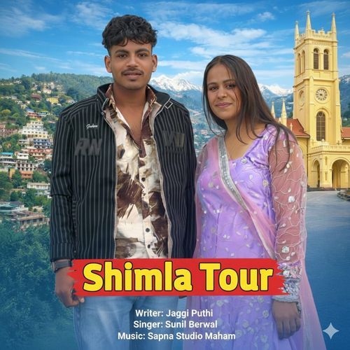 Shimla Tour (Feat. Jaggi Puthi) Sunil Berwal MP3 Download