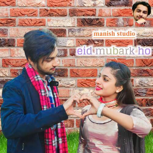 eid mubarak ho MANISH STUDIO MP3 Download