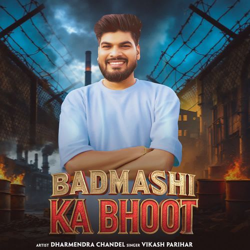 BADMASHI KA BHOOT Dharmendra Chandel MP3 Download