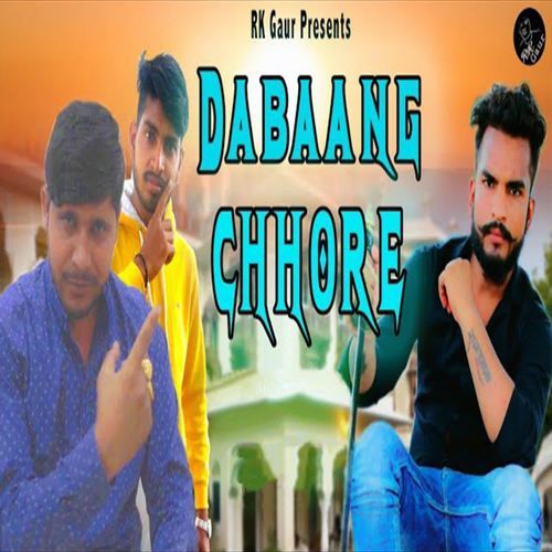 Dabaang Chhore Banti Thakur MP3 Download