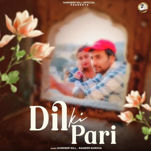 Dil Ki Pari Sameer Saroha MP3 Download