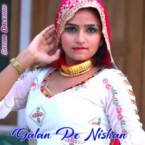 Galan Pe Nishan Sayar Dalkhan MP3 Download
