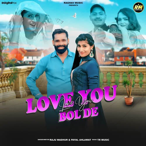Love You Love You Bol De Raju Madhur MP3 Download