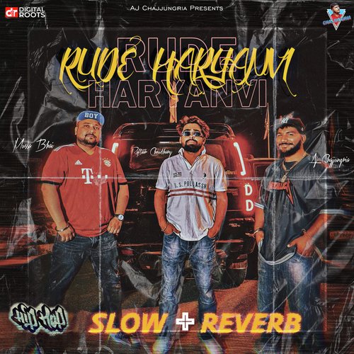Rude Haryanvi (Slow + Reverb) Aj Chajjungria MP3 Download