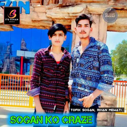 SOGAN KO CRAZE Rihan Mewati MP3 Download