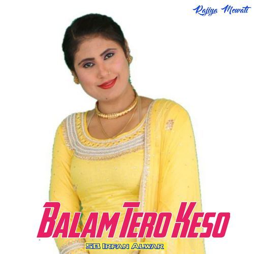Balam Tero Keso SB Irfan Alwar MP3 Download