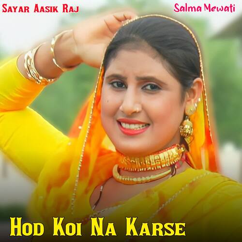 Hod Koi Na Karse Salma Mewati MP3 Download