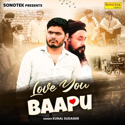 Love U Baapu Kunal Sudager MP3 Download